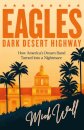 Eagles - Dark Desert Highway