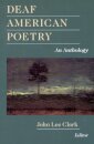 Deaf American Poetry - an Anthology