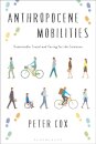 Anthropocene Mobilities