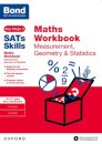 Bond SATs Skills: Maths Workbook: Measurement, Geometry & Statistics 10-11 Years