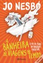 A Banheira Das Viagens No  Tempo