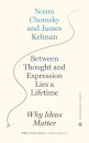 Between Thought and Expression Lies A Lifetime