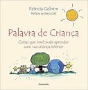 Palavra De Criança - Nova Edição