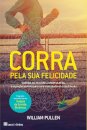 Corra Pela Sua Felicidade