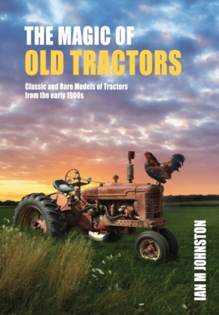 The Magic of Old Tractors