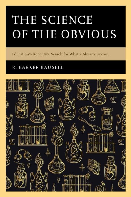 The Science of the Obvious