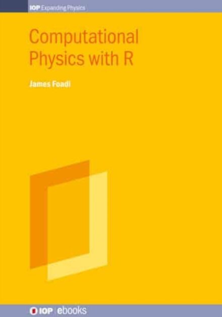 Computational Physics with R