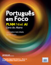 Português em Foco  Níveis A1 - Livro do Aluno  2025