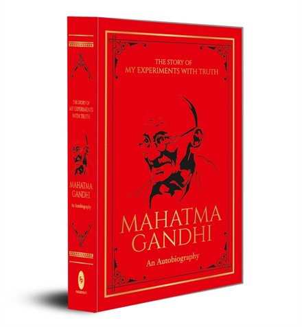 The Story of My Experiments with Truth Mahatma Gandhi