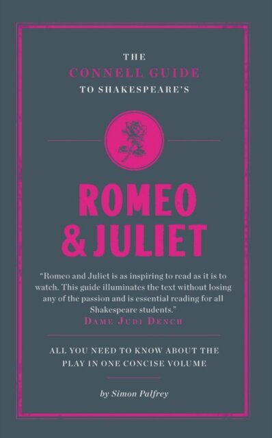 The Connell Guide To Shakespeare's Romeo and Juliet