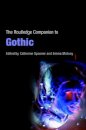 The Routledge Companion to Gothic