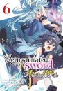 Reincarnated as a Sword: Another Wish (Manga) Vol. 6