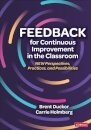 Feedback for Continuous Improvement in the Classroom