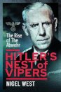 Hitler's Nest of Vipers