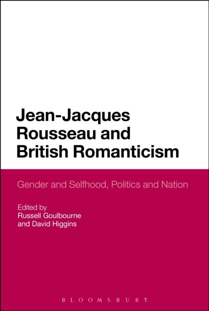 Jean-Jacques Rousseau and British Romanticism