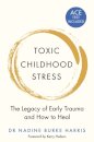 Toxic Childhood Stress