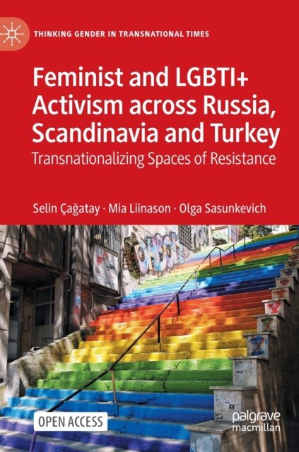 Feminist and LGBTI+ Activism across Russia, Scandinavia and Turkey