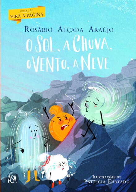O Sol, a Chuva, o Vento, a Neve