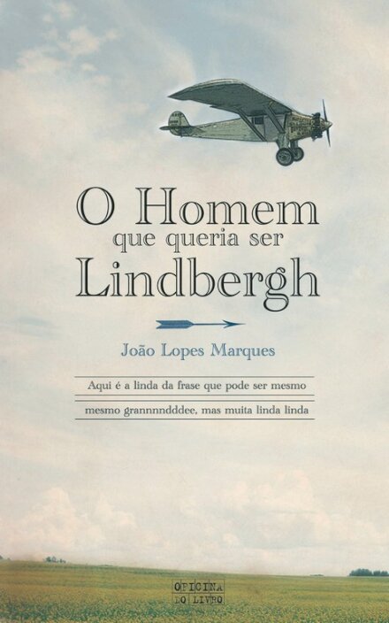 O Homem Que Queria Ser Lindbergh