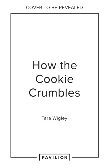 How the Cookie Crumbles