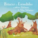 Brincar Às Escondidas e Outras Histórias da Mãe Natureza