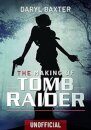 The Making of Tomb Raider