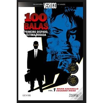 100 Balas - Volume 1 - Primeiro Disparo, Última Rodada