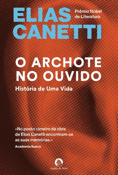 O Archote no Ouvido: História de uma Vida 1921-1931