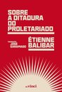Sobre A Ditadura Do Proletariado