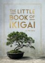 The Little Book of Ikigai