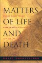 Matters of Life and Death