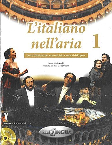 L'italiano nell'aria 1 (+Dispensa di pronuncia +2 CD audio) - 196 pages