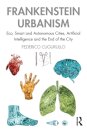 Frankenstein Urbanism
