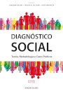 Diagnóstico Social - Teorias Metodologias Casos Práticos 2ªE