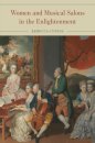 Women and Musical Salons in the Enlightenment