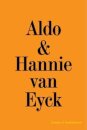 Aldo & Hannie van Eyck. Excess of Architecture