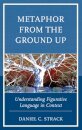 Metaphor from the Ground Up
