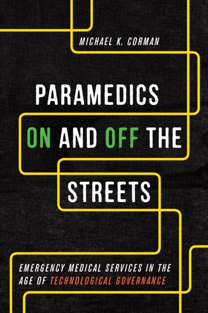 Paramedics on and Off the Streets
