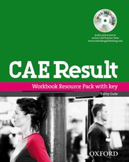 CAE Result: Workbook Resource Pack with Key
