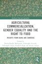Agricultural Commercialization, Gender Equality and the Right to Food