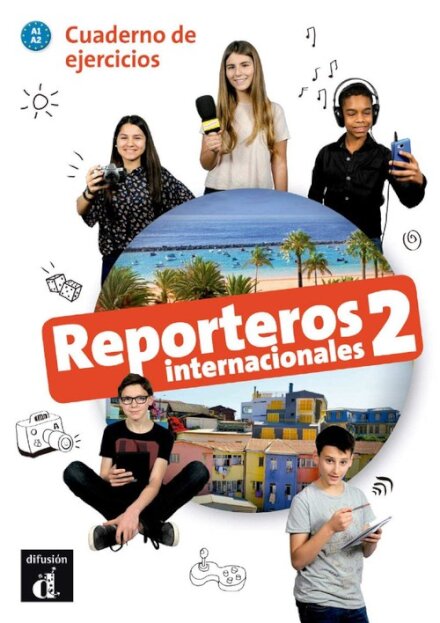 Reporteros Internacionales 2 Cuaderno de Ejercicios