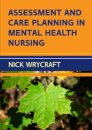 Assessment and Care Planning in Mental Health Nursing
