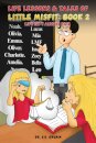 Life Lessons & Tales of Little MisFit: Book 2: Life Isn't Always Fair