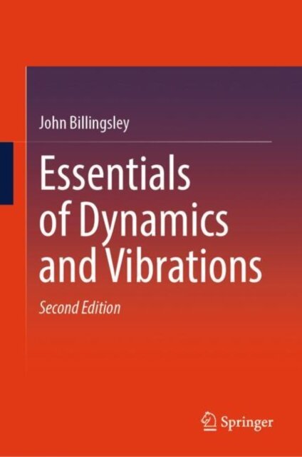 Essentials of Dynamics and Vibrations