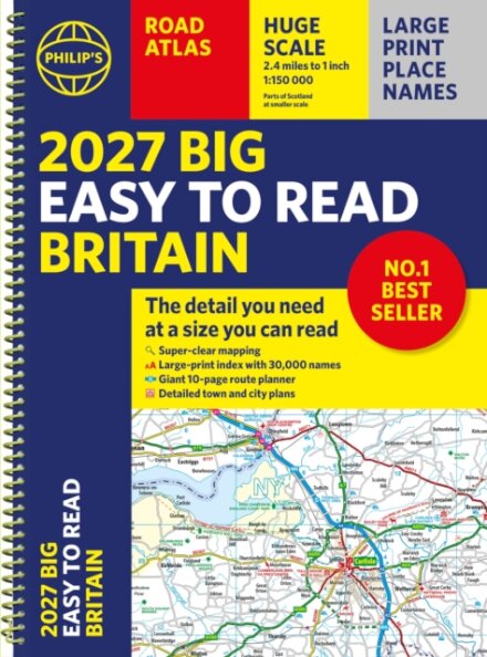 2027 Philip's Big Easy to Read Road Atlas of Britain (A3 Spiral)