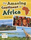 The Amazing Continent of Africa
