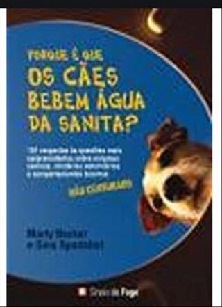 Porque E Q Os Caes Bebem Agua Sanit