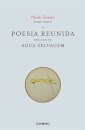 Poesia Reunida seguido de Água Selvagem