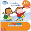 Chicco - Um dia na creche