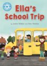Reading Champion: Ella's School Trip